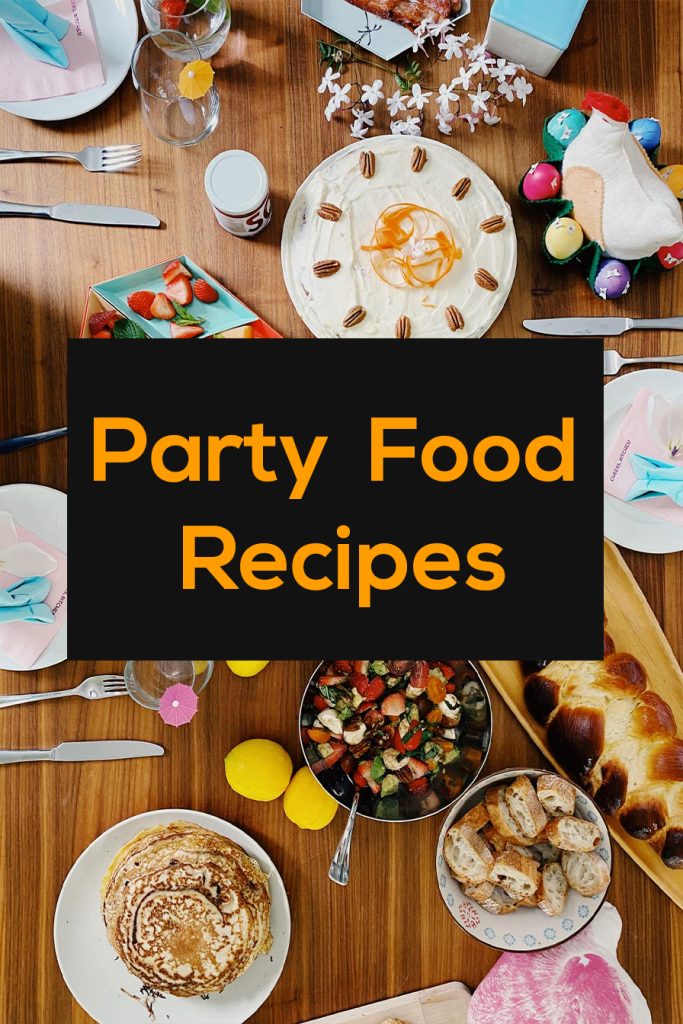 Party Food Recipes