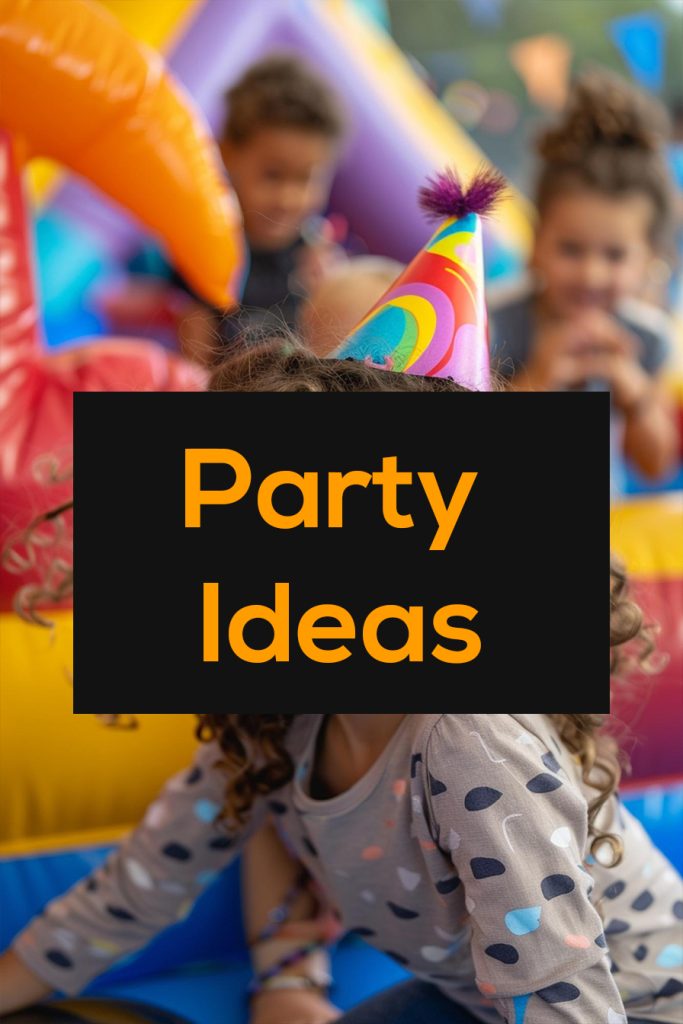 Party Ideas
